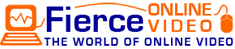 FierceOnlineVideo