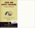 Survival Guide: Issue and Defect Tracking - A Field Manual