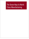 The Seven Keys to World Class Manufacturing