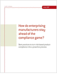 How do Enterprising Manufacturers Stay Ahead of the Compliance Game?