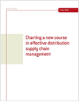 Charting a New Course in Effective Distribution Supply Chain Management