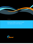 Delivering HIPAA Compliant Healthcare Applications