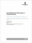 The 2007 Microsoft Office System in Financial Services