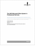 The 2007 Microsoft Office System in Professional Services