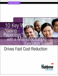 10 Key Ways "Going Paperless" with a Manufacturing Execution System Drives Fast Cost Reduction