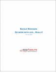 Backup Redesign: Do More with Less...Really!