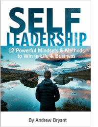 Self Leadership - 12 Powerful Mindsets & Methods to Win in Life & Business FREE For a Limited Time