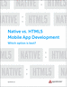 Native vs. HTML5 Mobile App Development: Which Option is Best?