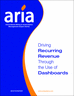 Driving Recurring Revenue Through the Use of Dashboards