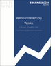 How Web Conferencing Can Significantly Cut Travel Expenses While Increasing Revenues