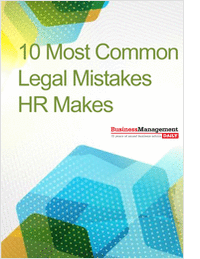 10 Most Common Legal Mistakes HR Makes