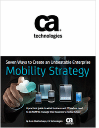 Seven Ways to Create an Unbeatable Enterprise Mobility Strategy