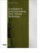 A Revolution in Cloud Networking: Citrix TriScale Technology