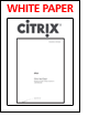 Citrix XenClient: Extending the Benefits of Desktop Virtualization to Mobile Laptop Users