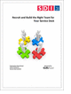 Recruit and Build the Right Team for Your Service Desk