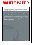 Making the Case for Social Media Strategy
