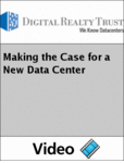 Making the Case for a New Data Center