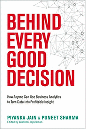 Behind Every Good Decision: Summarized by getAbstract