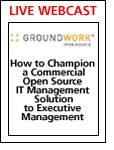 How to Champion a Commercial Open Source IT Management Solution to Executive Management 