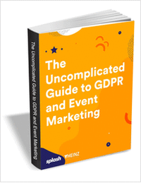 The Uncomplicated Guide to GDPR and Event Marketing