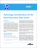 Technology Considerations for the Next-Generation Data Center