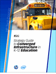 Free Strategy Guide to Converged Infrastructure in K-12 Education Magazine