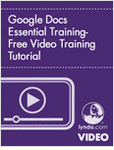 Google Docs Essential Training- Free Video Training Tutorial