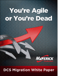 Free DCS White Paper: You’re Agile or You’re Dead Magazine