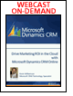 Drive Marketing ROI in the Cloud with Microsoft® Dynamics CRM Online