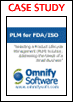 Omnify Software - Medical Device Case Study: Ensure Successful FDA/ISO Audits with PLM Software
