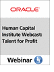 Human Capital Institute Webcast: Talent for Profit