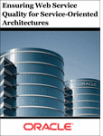 Ensuring Web Service Quality for Service-Oriented Architectures