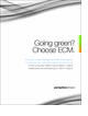 Going Green? Choose ECM.