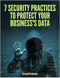 7 Security Practices to Protect Your Business's Data