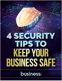 4 Security Tips to Keep Your Business Safe