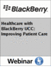 Healthcare with BlackBerry UCC: Improving Patient Care