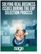 Solving Real Business Issues During the ERP Selection Process