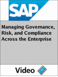 Managing Governance, Risk, and Compliance Across the Enterprise