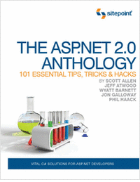 The ASP.NET 2.0 Anthology: 101 Essential Tips, Tricks & Hacks - Free 156 Page Preview