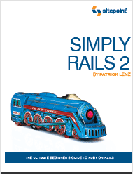 Simply Rails 2 - Free 173 Page Preview!