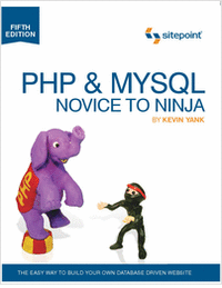 PHP & MySQL: Novice to Ninja, 5th Edition--Free 57 Page Preview