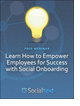 Learn How to Empower Employees for Success with Social Onboarding