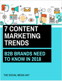 7 Content Marketing Trends B2B Brands Need to Know in 2018