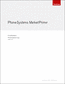 Phone Systems Market Primer