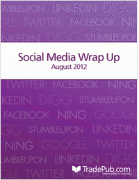 Social Media Wrap Up Report: August 2012