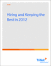 Hiring and Keeping the Best in 2012