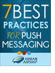 7 Best Practices for Push Messaging