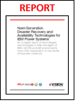 Next-Generation Disaster Recovery and Availability Technologies for AIX and IBM i (i5/OS) on IBM Power Systems