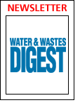 Water & Wastes Digest Executive News Summary