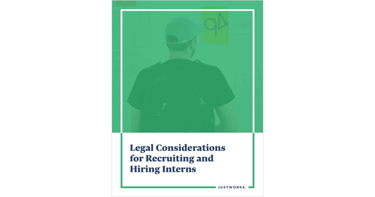 Legal Considerations for Recruiting and Hiring Interns